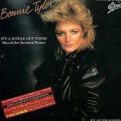 Bonnie Tyler : It's a Jungle Out There